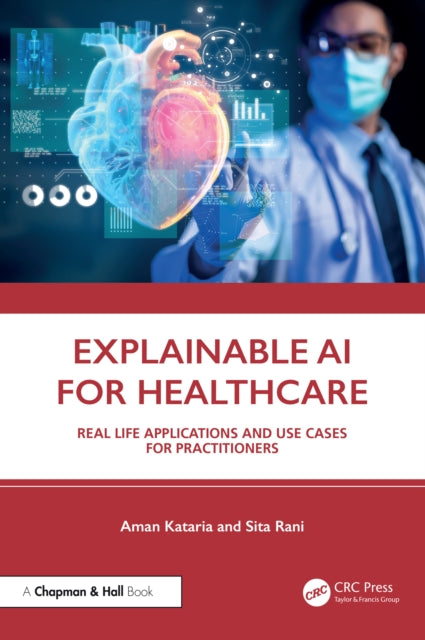 Book cover of: Explainable AI for Healthcare