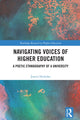 Book cover of: Navigating Voices of Higher Education