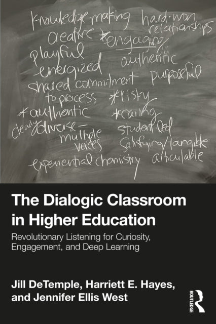 Book cover of: Dialogic Classroom in Higher Education