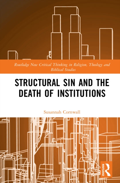 Book cover of: Structural Sin and the Death of Institutions