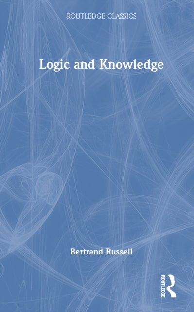 Book cover of: Logic and Knowledge