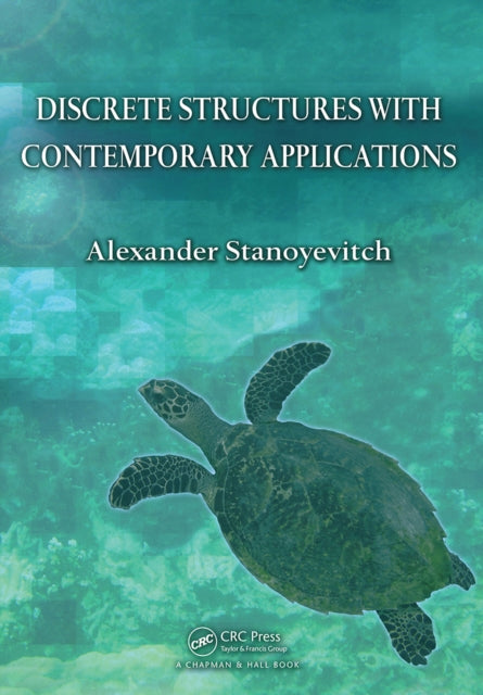Book cover of: Discrete Structures with Contemporary Applications