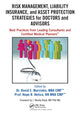 Book cover of: Risk Management, Liability Insurance, and Asset Protection Strategies for Doctors and Advisors