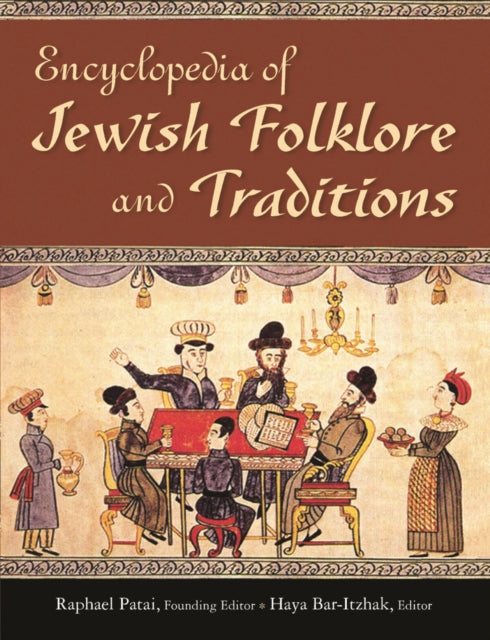 Book cover of: Encyclopedia of Jewish Folklore and Traditions. By: Raphael Patai