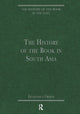 Book cover of: History of the Book in South Asia