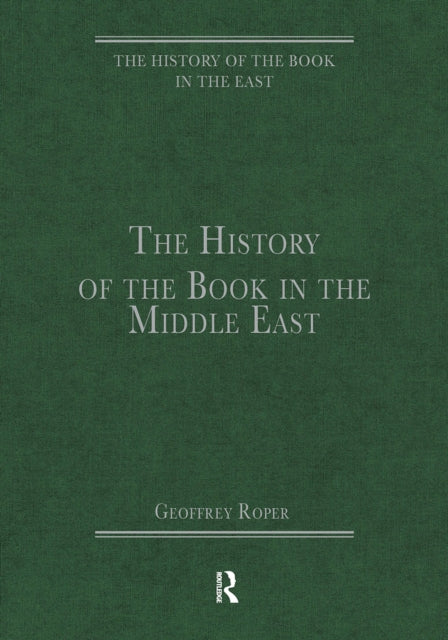 Book cover of: History of the Book in the Middle East