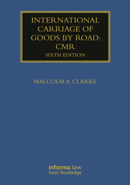 Book cover of: International Carriage of Goods by Road: CMR