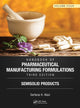 Book cover of: Handbook of Pharmaceutical Manufacturing Formulations, Third Edition. By: Sarfaraz K. Niazi