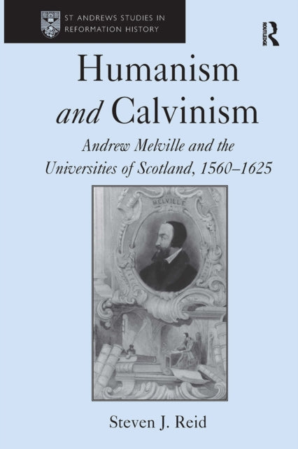 Book cover of: Humanism and Calvinism. By: Steven J. Reid