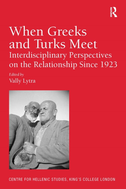 Book cover of: When Greeks and Turks Meet