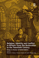 Book cover of: Religion, Identity and Conflict in Britain: From the Restoration to the Twentieth Century. By: Frances Knight