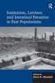 Book cover of: Sanitation, Latrines and Intestinal Parasites in Past Populations