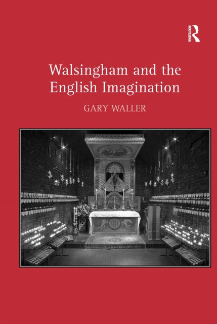 Book cover of: Walsingham and the English Imagination