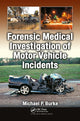 Book cover of: Forensic Medical Investigation of Motor Vehicle Incidents