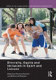 Book cover of: Diversity, Equity and Inclusion in Sport and Leisure. By: Thomas Fletcher