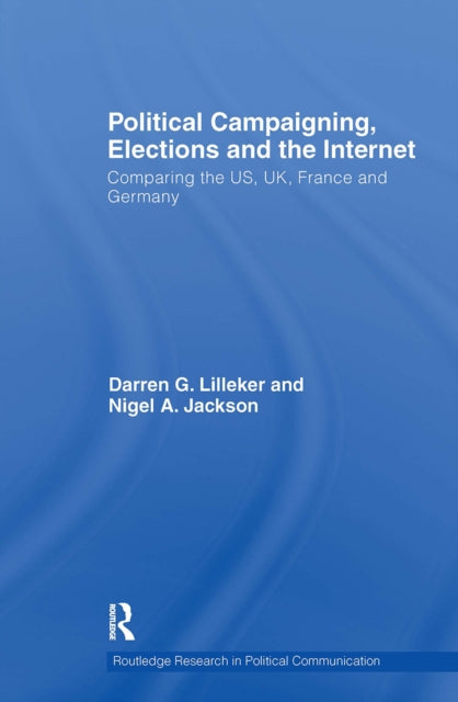 Book cover of: Political Campaigning, Elections and the Internet