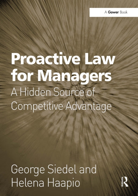 Book cover of: Proactive Law for Managers. By: George Siedel