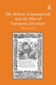 Book cover of: Bellum Grammaticale and the Rise of European Literature