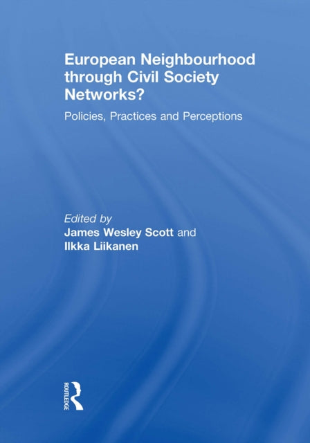 Book cover of: European Neighbourhood through Civil Society Networks?