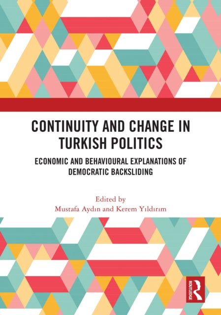 Book cover of: Continuity and Change in Turkish Politics