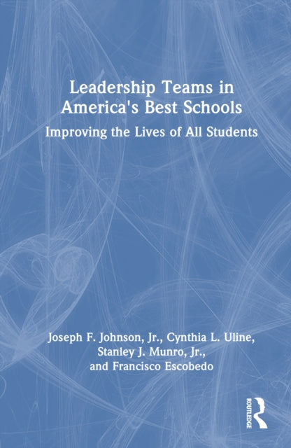 Book cover of: Leadership Teams in America's Best Schools