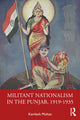 Book cover of: Militant Nationalism in The Punjab, 1919–1935