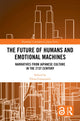 Book cover of: Future of Humans and Emotional Machines