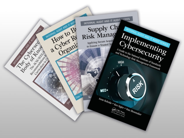 Book cover of: Implementing Cybersecurity, The Cybersecurity Body of Knowledge, How to Build a Cyber-Resilient Organization, and Supply Chain Risk Management Set. By: Anne Kohnke