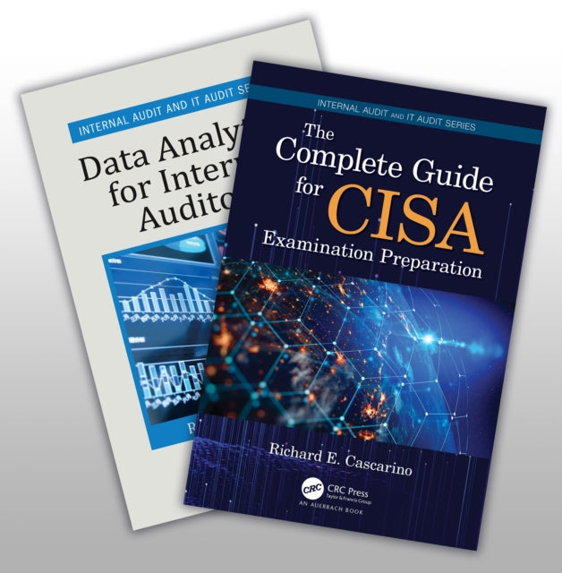 Book cover of: Complete Guide for CISA Examination Preparation and Data Analytics for Internal Auditors Set