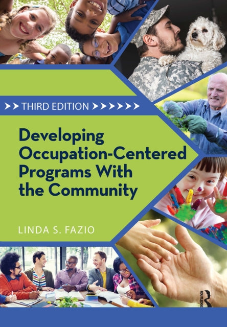 Book cover of: Developing Occupation-Centered Programs With the Community