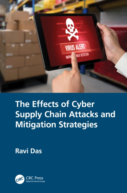 Book cover of: Effects of Cyber Supply Chain Attacks and Mitigation Strategies