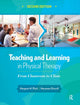 Book cover of: Teaching and Learning in Physical Therapy