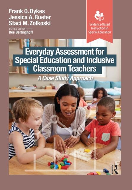 Book cover of: Everyday Assessment for Special Education and Inclusive Classroom Teachers