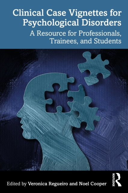 Book cover of: Clinical Case Vignettes for Psychological Disorders