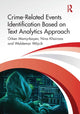 Book cover of: Crime-Related Events Identification Based on Text Analytics Approach. By: Orken Mamyrbayev