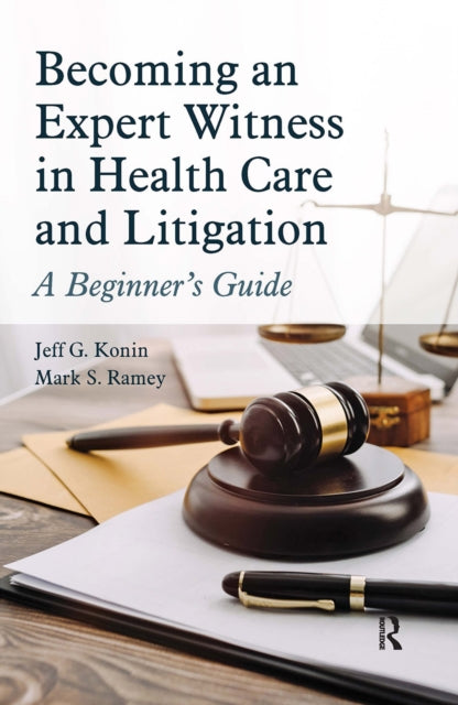 Book cover of: Becoming an Expert Witness in Health Care and Litigation