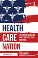 Book cover of: Health Care Nation