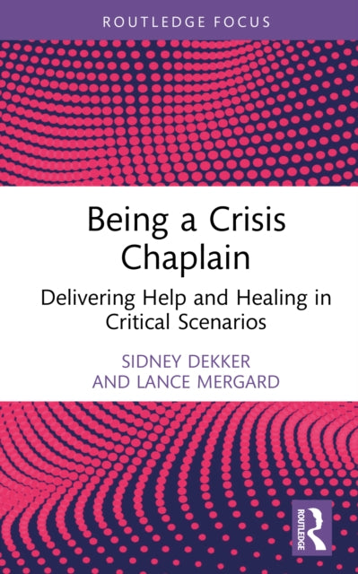 Book cover of: Being a Crisis Chaplain