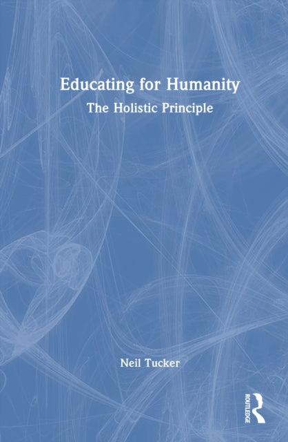 Book cover of: Educating for Humanity