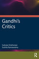 Book cover of: Gandhi's Critics. By: Subrata Mukherjee