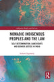 Book cover of: Nomadic Indigenous Peoples and the Law
