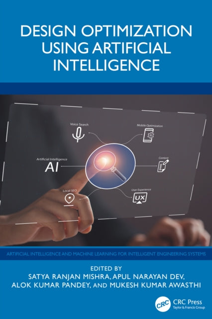 Book cover of: Design Optimization Using Artificial Intelligence. By: Satya Ranjan Mishra