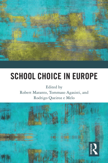 Book cover of: School Choice in Europe. By: Robert Maranto