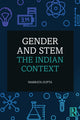 Book cover of: Gender and STEM. By: Namrata Gupta