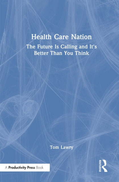 Book cover of: Health Care Nation