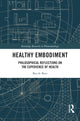Book cover of: Healthy Embodiment. By: Bas de Boer