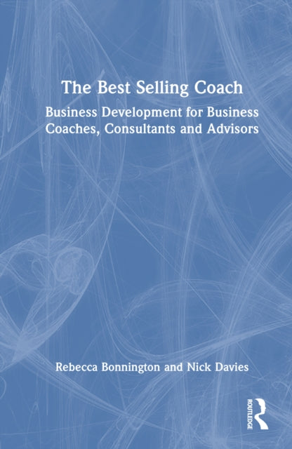 Book cover of: Best Selling Coach. By: Rebecca Bonnington