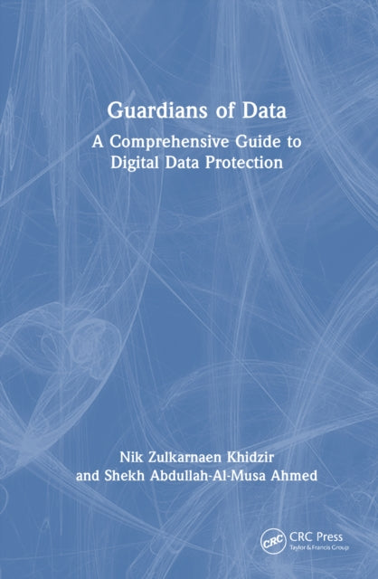 Book cover of: Guardians of Data. By: Nik Zulkarnaen Khidzir