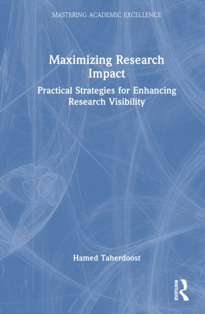 Book cover of: Maximizing Research Impact
