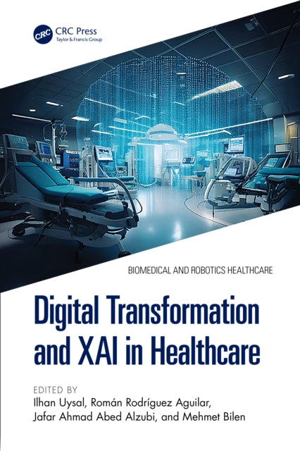 Book cover of: Digital Transformation and XAI in Healthcare